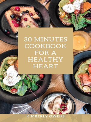 cover image of THE 30 MINUTE COOKBOOK FOR a HEALTHY HEART